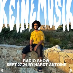 Keinemusik Radio Show by Hardt Antoine 27.09.2024