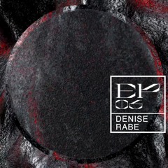 EP06 | DENISE RABE