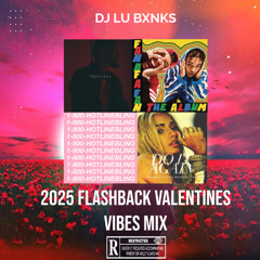 2025 Flashback Valentines Vibes Mix | 2015 RnB & Pop | Galentines | Throwback