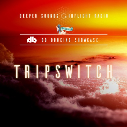 Tripswitch : Db Booking & Deeper Sounds / Emirates Inflight Radio - December 2020
