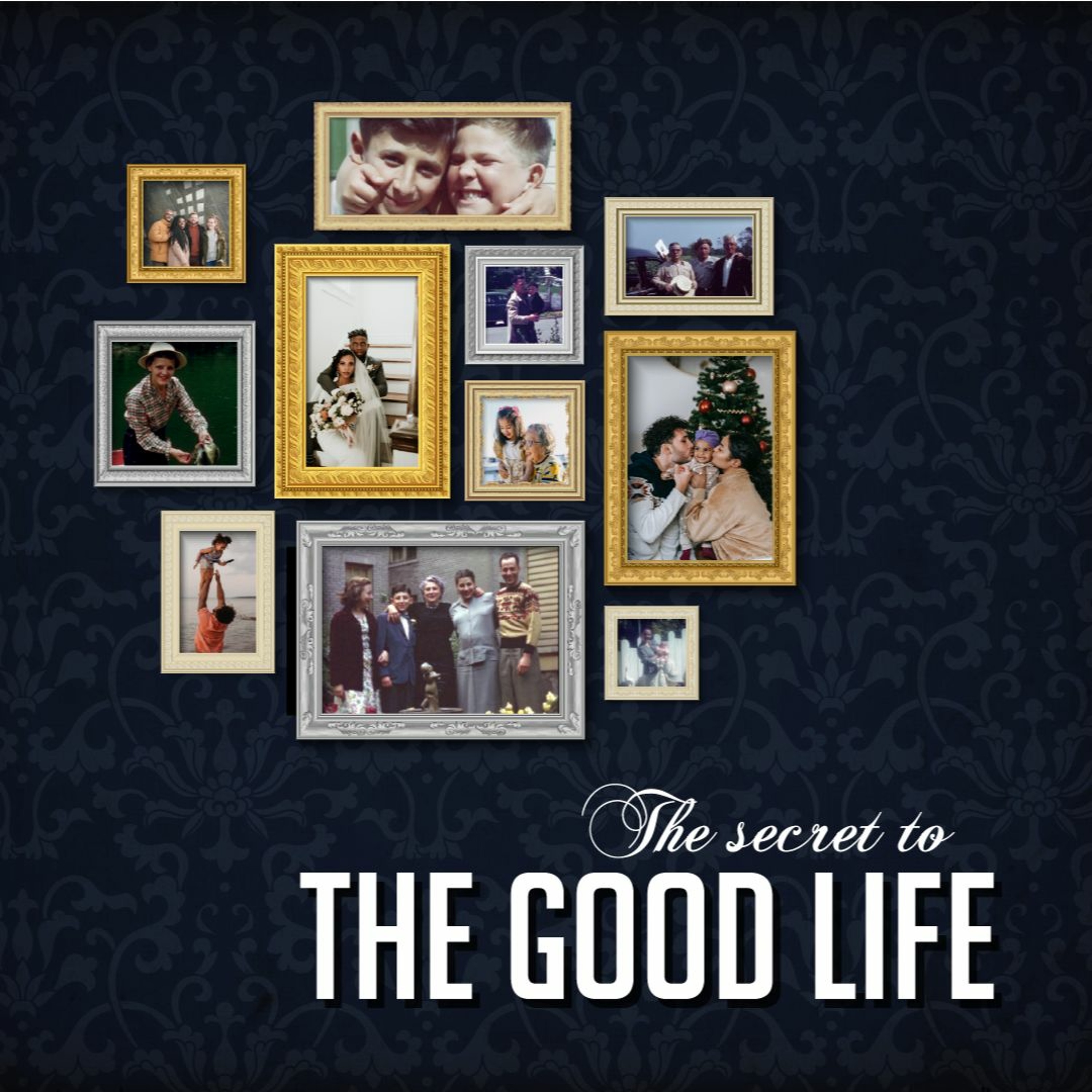 The Secret To The Good Life - End Game episode artwork