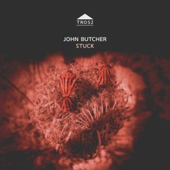 TR052 - John Butcher - 'thursday: for K.I."