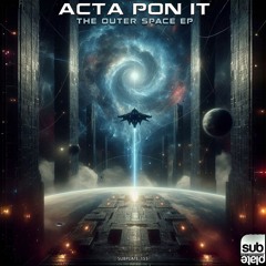 Acta Pon It - Event Horizon [Premiere]