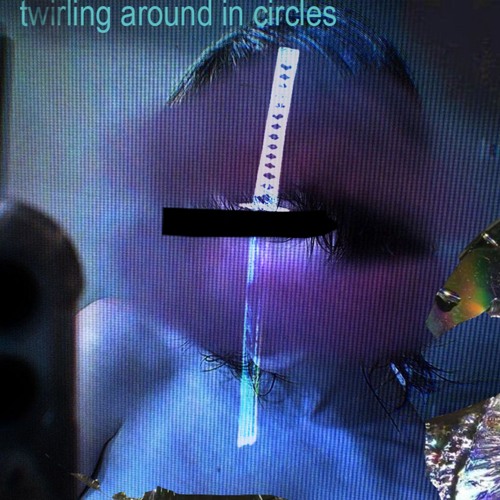 TWIRLING AROUND IN CIRCLES