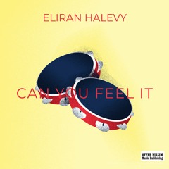 Eliran Halevy - Can You Feel It