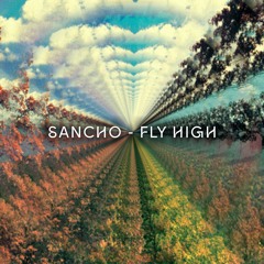 Sancho - Fly High