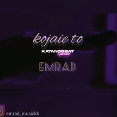 Emrad-(Kojaie To)-.mp3