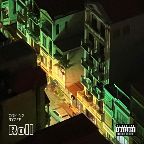 ROLL (ft. Ryzee)