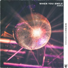 Anka - When You Smile (Radio edit)