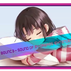 B0UNC3 - Sound Of My Dreams (Extended Mix Dj Iwan - Hacker)