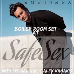 DJ Alex Kanakis (Boiler Room Set) @ SafeSex (9/10/22)