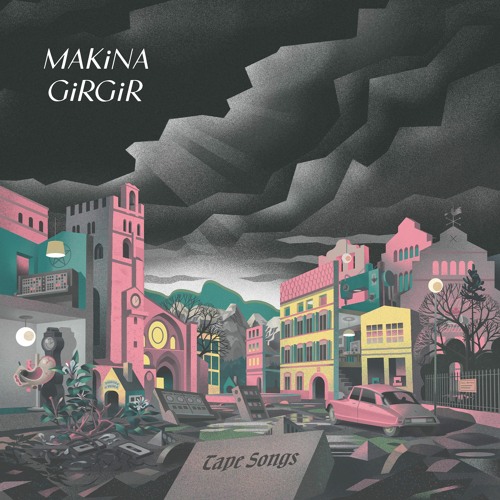 MAKiNA GiRGiR - Tape Songs/FIR013 (Snippets)