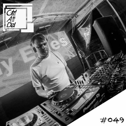 Ctrl Alt Del Podcast 049 Danny Eyles (Ctrl Residents Mix)