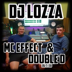 DJ Lozza - MC Effect & Double D - WJS 20_7_20