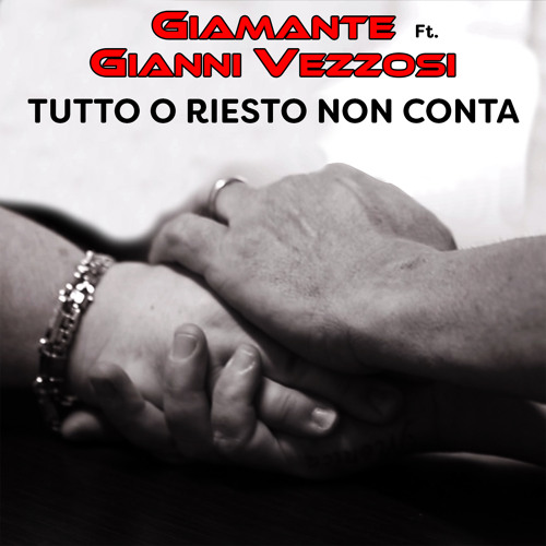 Stream Tutto 'o riesto non conta (feat. Gianni Vezzosi) by Giamante |  Listen online for free on SoundCloud
