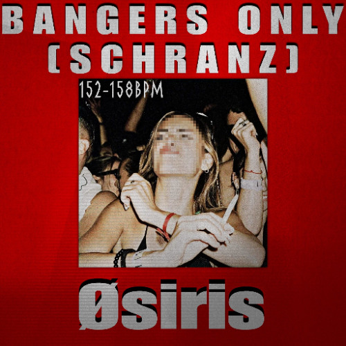 BANGERS ONLY [Schranz]