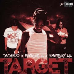 Targets (feat. DudeyLo & Knotboy Lil)