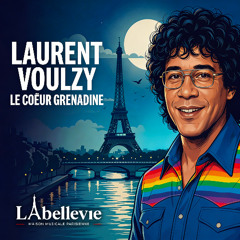 Laurent Voulzy - Coeur Grenadine (Labellevie Remix)