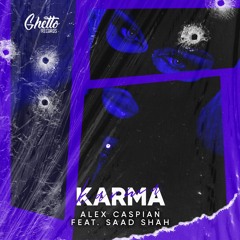Alex Caspian - Karma (feat. Saad Shah)