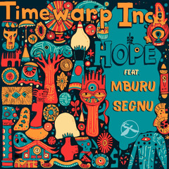 Hope feat. Mburu Segnu