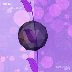 Mikkai - Second Nature