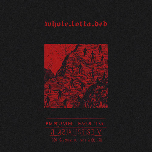 WHOLE LOTTA DED (prod. geogotbands) [Jeisøn Ki x Bvrden.CR]