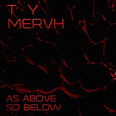 ECHO Rec. Free Download | T Y & MERVH  - As Above So Below (Original Mix) [ECHOFD009]