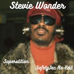 Stevie Wonder - Superstition (SafetyJac Re-Edit)