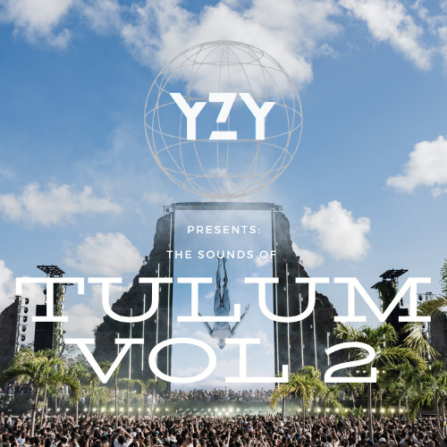 YzY Presents: The Sounds Of Tulum Vol 2