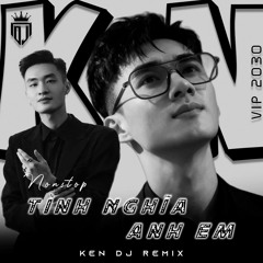 Nonstop_VIP Tình Nghĩa AE_KEN DJ RMX