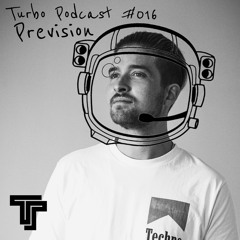 Prevision - TeamTURBO Podcast # 016
