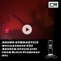 Sound Gymnastics Live w/ Meilgaarden & Andrew Devlin