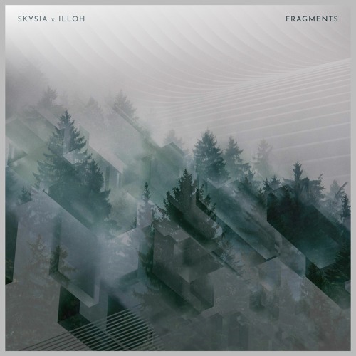 Skysia x illoh - Fragments