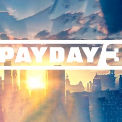 Payday 3 - Trailer Theme | SoundTrack