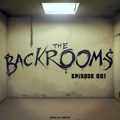 Ramorae Presents...'The Backrooms' (Episode 001) [29-09-2024] *Free Download*