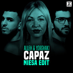 Alleh & Yorghaki - Capaz (NIESA Edit)