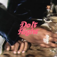 Don Toliver - Do It Right (Alex Sinesi Remix)