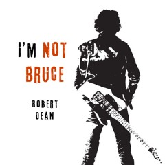I'm Not Bruce