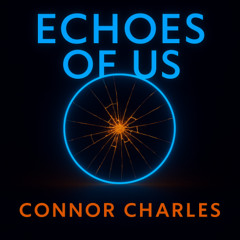 Echoes Of Us - Neon Memory Extended Remix