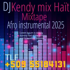 Mixtape afro instrumental DJ kendy mix Haïti .mp3