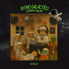 RITMO GALÁCTICO 🚀 | DJ Roma B-Day Mix 10.08.25