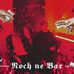 noch ne bar ft. lilbroke (prod. IVN)