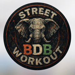 STREET BDB WORKOUT