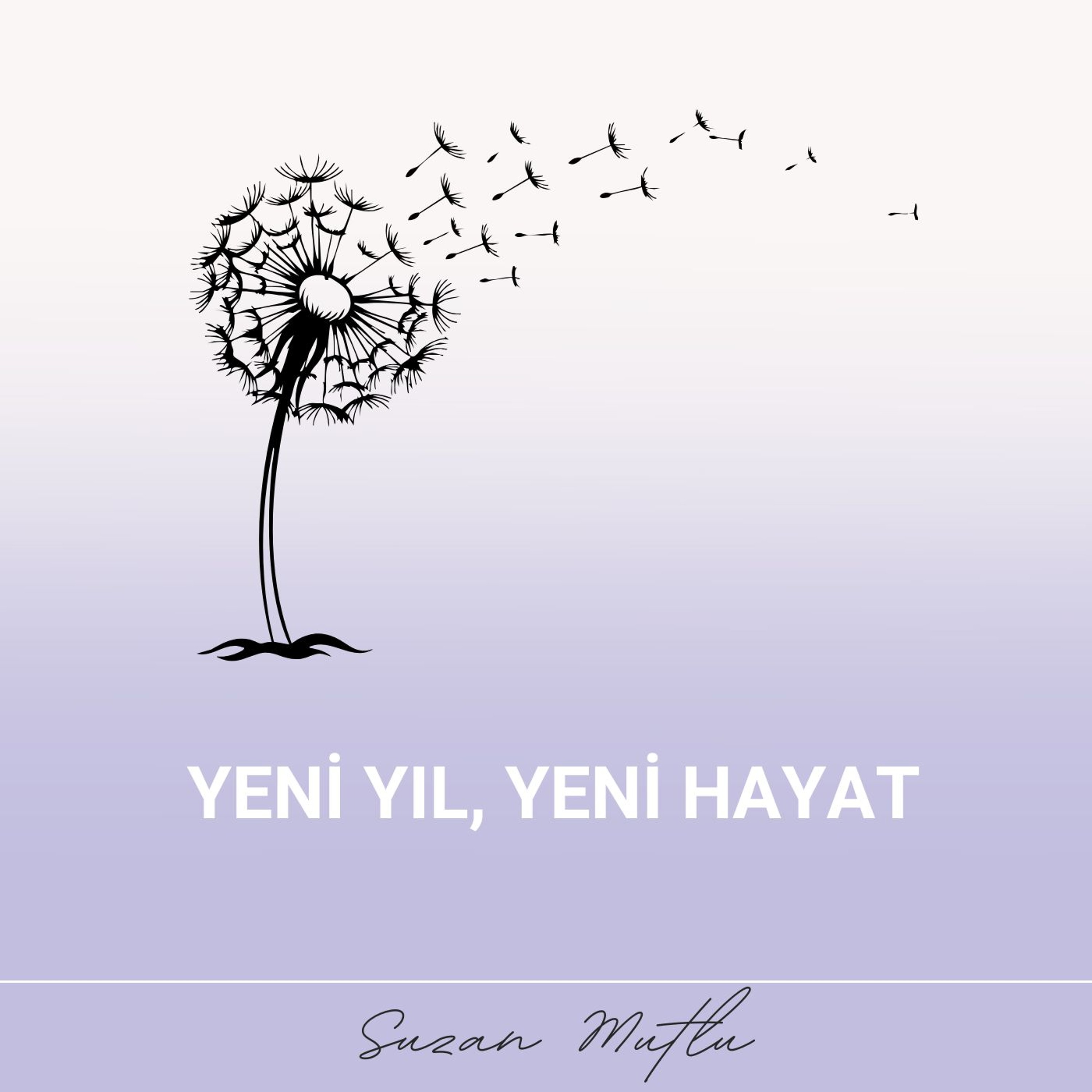 YENİ YIL, YENİ HAYAT