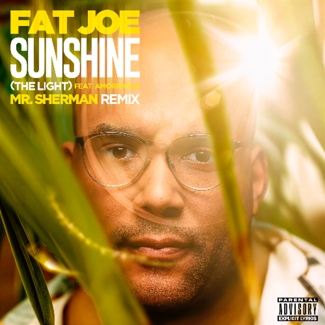 Stream Fat Joe, DJ Khaled, Amorphous - Sunshine (Mr. Sherman Remix) by ...