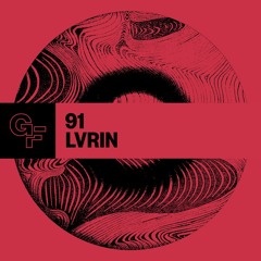 Galactic Funk Podcast 091 - LVRIN