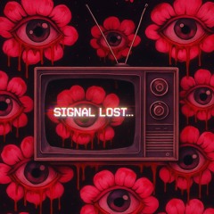 SIGNAL LOST [Free Download]