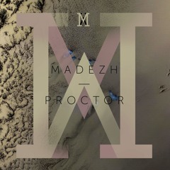 Madezh - Proctor - ( Bandcamp )