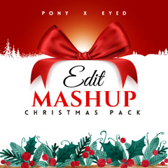 PONY x EYED CHRISTMAS PACK [FREE]