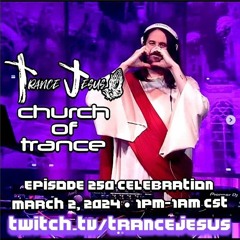 Church of Trance Stream to celebrate 250 episodes